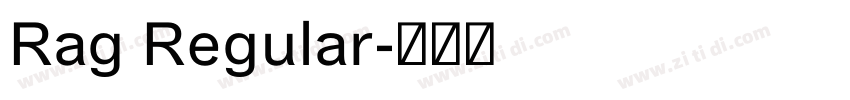 Rag Regular字体转换